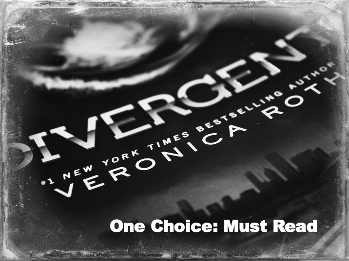 Divergent: One Choice; Must Read